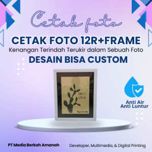 Cetak Foto 12R+Frame